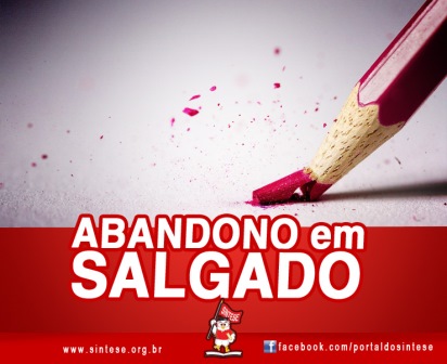 MANCHETE_salgado_abandono