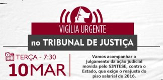 Dia 10 tem vigília do magistério estadual em frente ao Tribunal de Justiça