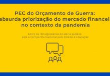 PEC do Orçamento de Guerra: a absurda priorização do mercado financeiro no contexto da pandemia