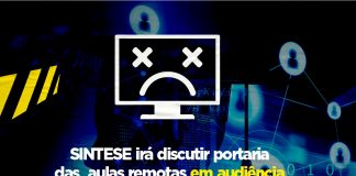 Sintese irá discutir portaria das aulas remotas em audiência com a Seduc