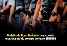 Prefeito de Poço Redondo usa a polícia e pratica ato de censura contra o SINTESE