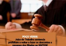 Poço Verde: Juíza do Trabalho sentencia prefeitura a voltar a fazer os descontos e repasses dos filiados ao SINTESE