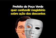 Prefeito de Poço Verde quer confundir magistério sobre ação dos descontos