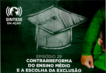 Contrarreforma do Ensino Médio e a escolha da exclusão