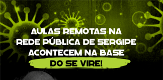 Aulas remotas na rede pública de Sergipe acontecem na base do “se vire!”