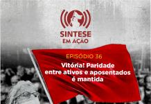 Paridade entre ativos e aposentados é vitória da luta
