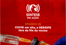 COVID em alta, e SERGIPE fora da fila da vacina