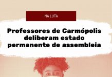 Professores de Carmópolis deliberam estado permanente de assembleia