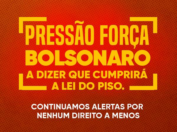 CNTE_Pressão_forca_Bolsonaro_600x450px