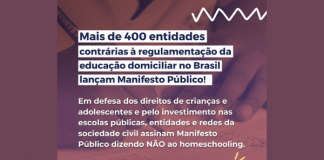 Mais de 400 entidades lançam manifesto contra os projetos de homeschooling que tramitam no Congresso Nacional
