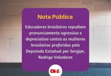 CNTE: Educadores brasileiros repudiam pronunciamento agressivo e depreciativo contra as mulheres brasileiras proferidas pelo Deputado Estadual por Sergipe, Rodrigo Valadares