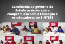 Candidatos ao governo do Estado assinam carta compromisso com a Educação e os educadores no SINTESE