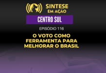 SINTESE EM AÇÃO – CENTRO SUL – O VOTO COMO FERRAMENTA PARA MELHORAR O BRASIL