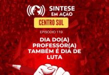 SINTESE EM AÇÃO – CENTRO SUL – DIA DO(A) PROFESSOR(A) TAMBÉM É DIA DE LUTA