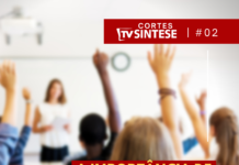 Cortes TVSINTESE #02 – A importância de debater educação pública