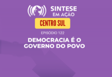 SINTESE EM AÇÃO – CENTRO SUL – Democracia é o Governo do Povo