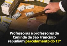 Professoras e professores de Canindé de São Francisco repudiam parcelamento do 13º