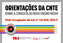 Conselho Nacional de Entidades da CNTE aprova guia de como responder à consulta do MEC sobre o Novo Ensino Médio