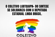 O coletivo LGBTQIAPN+ do Sintese se solidariza com a deputada estadual Linda Brasil