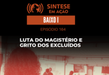 Luta do magistério e Grito dos Excluídos – Aconteceu na Semana | Sintese em Ação – Baixo I