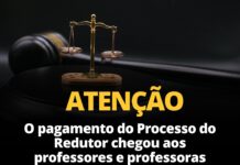 O pagamento do Processo do Redutor chegou para professoras e professores com 56 anos de idade