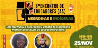Inscrições para VI Encontro de Educadoras(es) Negras(os) e Indígenas estão abertas