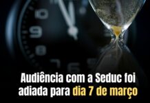 Audiência com a Seduc foi adiada para dia 7 de março