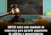 Tomar do Geru: SINTESE entra com mandado de segurança para garantir pagamento de salários e aposentadorias