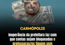 Carmópolis: Inoperância da prefeitura faz com que contas sejam bloqueadas e professoras/es fiquem sem receber salários