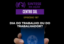 1ª de Maio: Sintese em Ação – Centro Sul
