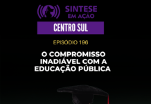 O compromisso inadiável com a educação pública | Sintese em Ação – Centro Sul