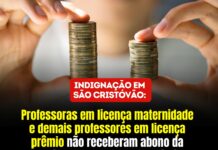 Indignação: professoras em licença maternidade e demais professores em licença prêmio não receberam abono da prefeitura de São Cristóvão, mesmo tendo o direito