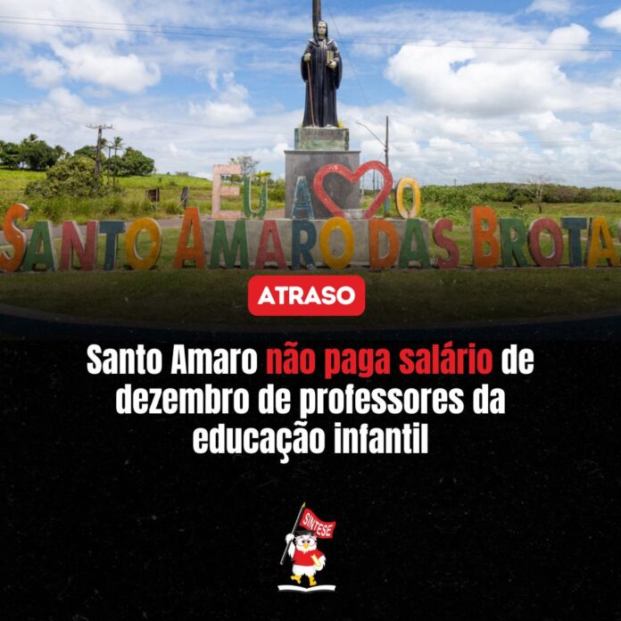 Santo Amaro não paga salário