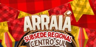 Arraiá da nossa subsede na região Centro Sul acontece no próximo dia 12 julho